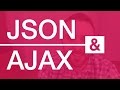JSON and AJAX Tutorial: With Real Examples JSON and AJAX Tutorial: With Real Examples
