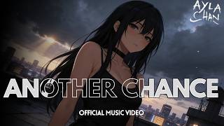 Download lagu Another Chance - Ayla Chan mp3