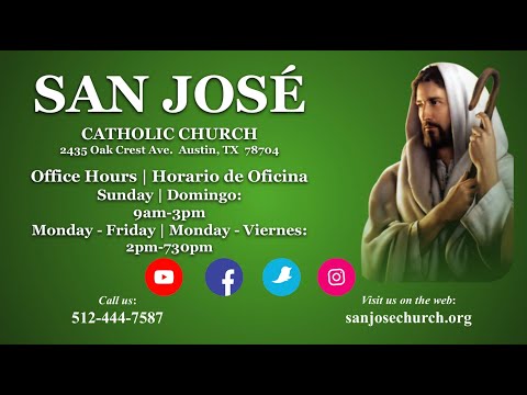 06.30.2021 - 1205pm: Reopening of the San Jose Perpetual Adoration Chapel | Reapertura de la Capilla