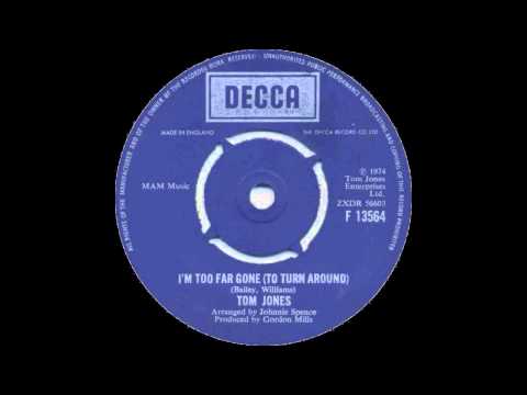 Videoclip de I'm Too Far Gone To Turn Around — Tom Jones