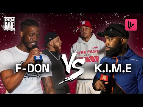 F-DON vs K.I.M.E | PenGame Rap Battle 2025