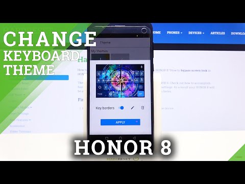 How to Personalize Keyboard Theme on HONOR 8 – Set Custom Keyboard Theme