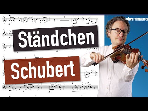 Schubert Ständchen ("Leise flehen meine Lieder") No. 4 of Schwanengesang | Violin Sheet Music