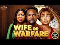 WIFE OR WAREFARE CHIOMA NWOSU BIMBO ADEMOYE UZOR ARUKWE Nigerian Movies 2026 Latest Full Movies
