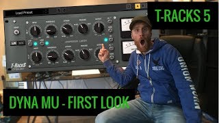 Video thumbnail for T-Racks 5 Dyna Mu - First Look Impression & Review by Warrior Sound - Unders