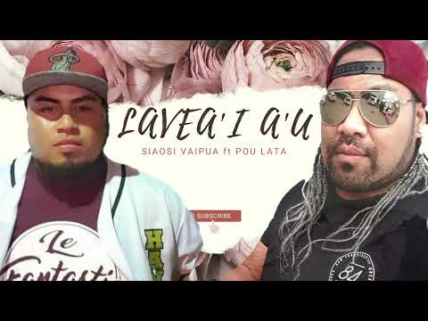 Siaosi Vaipua - Lavea'i A'u (Audio) ft. Pou Lata