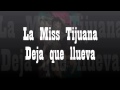 La Miss Tijuana - Deja que llueva 