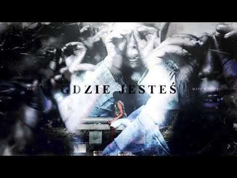 OZH x MattMaestro - Gdzie Jesteś