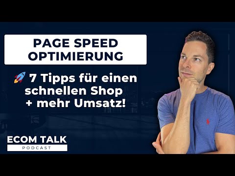 Page Speed Optimierung für deinen Online Shop - 7 Tipps für schnellere Ladezeiten!