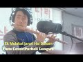 Ek Mulakat Jaruri Hai Flute Harmony