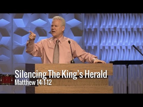 Matthew 14:1-12, Silencing The King’s Herald