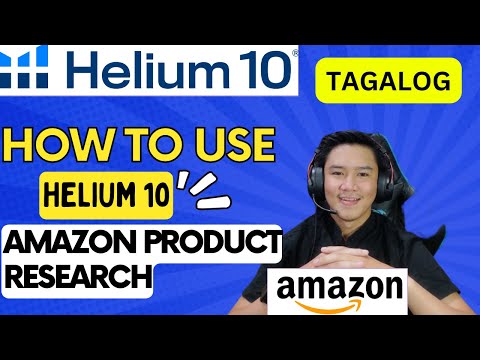 How to use Helium 10 for Amazon Product Research  - TAGALOG TUTORIAL | SAHAR DAOD