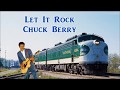 Let It Rock Chuck Berry With Lyrics