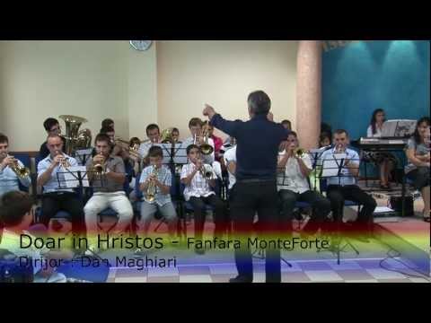 Doar in Hristos - fanfara MonteForte 2012