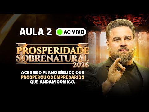 🔴 AULA 2 AO VIVO | MasterClass Prosperidade Sobrenatural 2026 com pastor Pedro Medina
