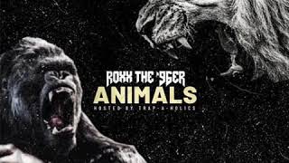Animals By. Roxx The &#39;96er [Prod. Chris Rich]