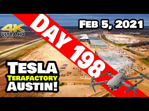 Tesla Gigafactory Austin 4K  Day 198 - 2/5/21 - Terafactory Texas - GIGA TEXAS CONSTRUCTION UPDATE!