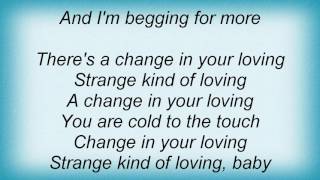 B.B. King - Change In Your Loving Lyrics