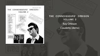 Roy Orbison Claudette (Demo)