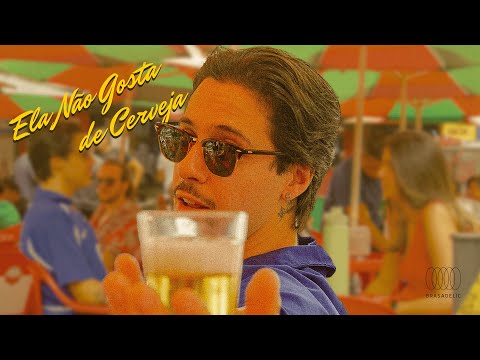 Ela Não Gosta De Cerveja - Hoze