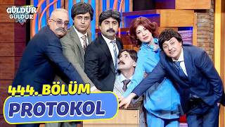 Protokol - 444. Bölüm (Güldür Güldür Show)