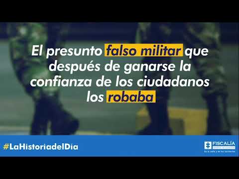 El presunto falso militar que después de ganarse la confianza de los ciudadanos los robaba