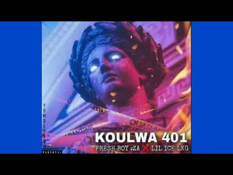 KOULWA 401 diss Bourik the latay Fresh boy ZA x Lil ice LKG