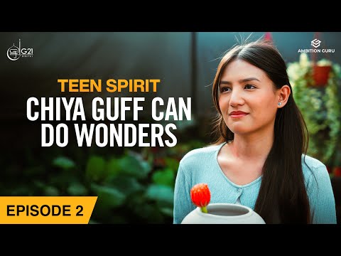 Chiya Guff Can Do Wonders | EP 02 | TEEN SPIRIT | Malika Mahat | New Nepali Series (Eng Subtitles)