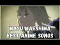 Top Mayu Maeshima Anime Songs