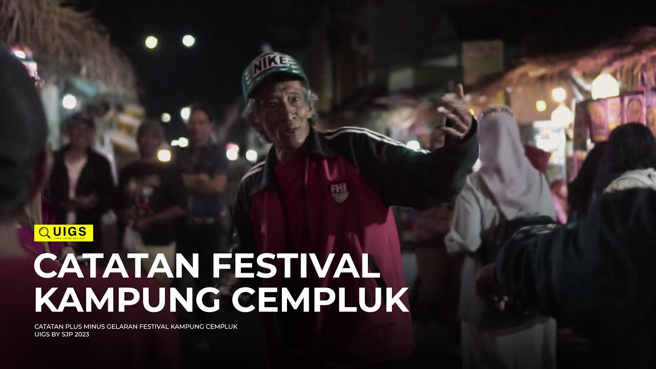 Catatan Plus Minus Festival Kampung Cempluk 2023 - UIGS