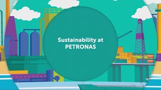 PETRONAS: Creating Sustainable Value through Responsible Governance