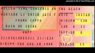 Frank Zappa - Carol, You Fool/Chana In De Bushwop, Jones Beach Theater, Wantagh, NY, August 16, 1984