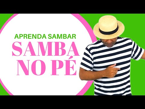 AULA DE SAMBA NO PÉ INICIANTE - COMO DANÇAR SAMBA NO PÉ - COMO SAMBAR