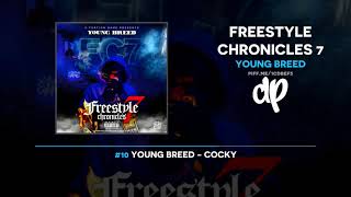 Young Breed - Freestyle Chronicles 7 (FULL MIXTAPE + DOWNLOAD)