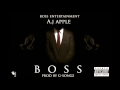 A J Apple Boss Anthem