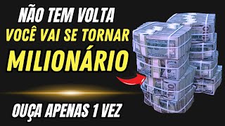 VOCÊ SERÁ MILIONÁRIO‼️APENAS OUVINDO ESTA ORAÇÃO UMA VEZ 🤑 VOCÊ RECEBERÁ MUITO DINHEIRO EM 7 DIAS