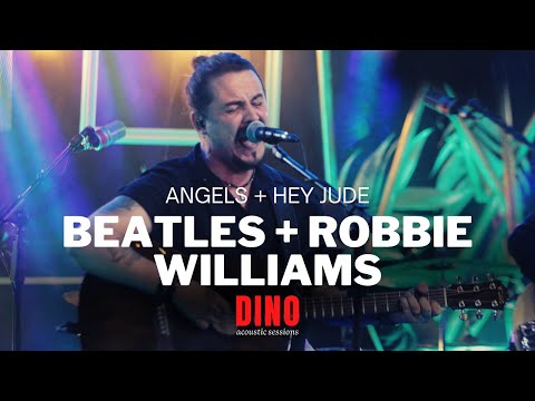 Dino - Angels + Hey Jude (Robbie Williams + Beatles) | Rock e Flashback Acústico (Spotify & Deezer)