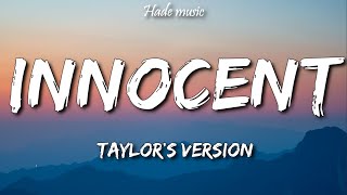 Taylor Swift - Innocent (Taylor&#39;s Version) (Lyrics)