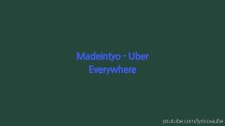 Uber Everywhere - Madeintyo - Lyrics