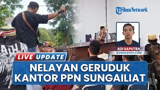 Ratusan Nelayan Bangka Geruduk Kantor PPN Sungailiat, Tolak Permen KKP soal Penangkapan Ikan