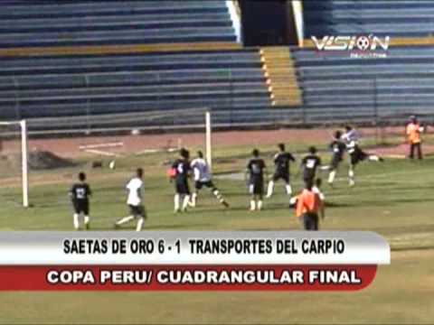SAETAS DE ORO 6 - 1 TRANSPORTES DEL CARPIO COPA PERU - Visión Deportiva 2013 Pueblo TV Canal 39
