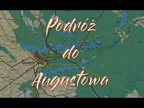 Podróż do Augustowa