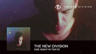 The New Division - One Night In Tokyo