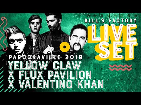 PAROOKAVILLE 2019 | YELLOW CLAW x FLUX PAVILION x VALENTINO KHAN
