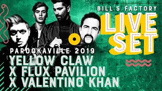 Yellow Claw b2b Flux Pavilion b2b Valentino Khan - Live @ Parookaville 2019 Mainstage