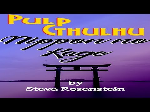 Pulp Cthulhu: Nippon no Kage 2