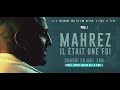 Manchester City : « Mahrez, il était une foi », le documentaire exceptionnel