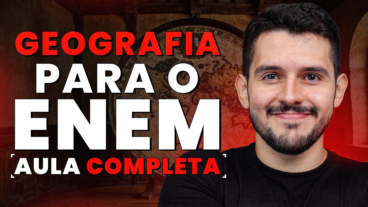 TUDO de GEOGRAFIA para o ENEM