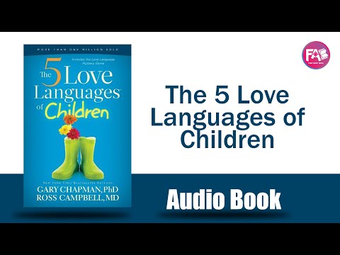 The 5 Love Languages of Children by Gary Chapman, Ross Campbell