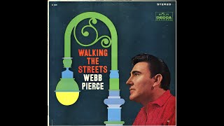 Webb Pierce ‎~ Let Me Be The First To Know